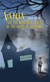 Vanja and the wonderful events in the House of Shadows (eBook, ePUB)