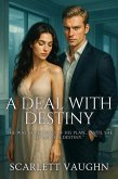 A Deal with Destiny (eBook, ePUB)
