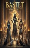 Bastet: The Childern of BAST (BAST and her Childern, #1) (eBook, ePUB)