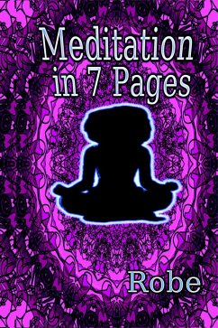 Cover Meditation in 7 Pages (SHORT. SIMPLE. SPIRITUAL.) (eBook, ePUB)