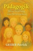 Wenn Pädagogik vom Herzen kommt (eBook, ePUB)