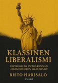 Klassinen liberalismi (eBook, ePUB) Klassinen liberalismi (eBook, ePUB)