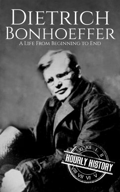 Dietrich Bonhoeffer: A Life from Beginning to End (Biographies of Christians) (eBook, ePUB) Cover Dietrich Bonhoeffer: A Life from Beginning to End (Biographies of Christians) (eBook, ePUB)
