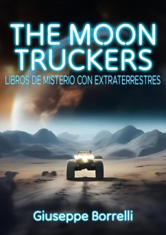 Cover The moontruckers: Libros de misterio con extraterrestres (eBook, ePUB)