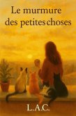 Le murmure des petites choses (eBook, ePUB)