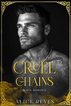 Cover Cruel Chains: Mafia Romance (The Cruel Temptation Series, #2) (eBook, ePUB)