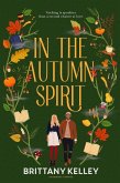 In The Autumn Spirit (Happily Haunted Afters, #3) (eBook, ePUB)