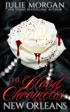 Cover The Blood Chronicles: New Orleans (The Covenant of New Orleans World, #1) (eBook, ePUB)