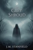 The Grey Shroud (eBook, ePUB)