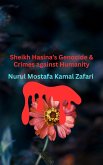 Sheikh Hasina's Genocide and Crimes against Humanity (eBook, ePUB)