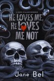 He Loves Me, He Loves Me Not: A Dark Stalker Romance (eBook, ePUB)