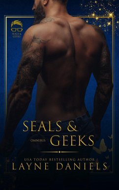 SEALs and Geeks (eBook, ePUB) - Daniels, Layne