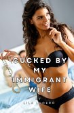 Cucked by My Immigrant Wife (eBook, ePUB)
