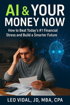 AI & Your Money Now (AI Money Mastery) (eBook, ePUB) Cover AI & Your Money Now (AI Money Mastery) (eBook, ePUB)