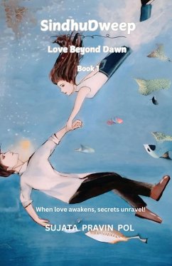 Cover SindhuDweep - Love Beyond Dawn (SindhuDweep Romance Series, #1) (eBook, ePUB)
