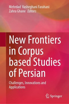New Frontiers in Corpus Based Studies of Persian (eBook, PDF) New Frontiers in Corpus Based Studies of Persian (eBook, PDF)