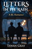 Letters in the Rain - A BL Romance (eBook, ePUB) Letters in the Rain - A BL Romance (eBook, ePUB)