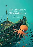 Die Abenteuer von Tentakelus (fixed-layout eBook, ePUB)