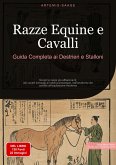 Razze Equine e Cavalli: Guida Completa ai Destrieri e Stalloni (eBook, ePUB)