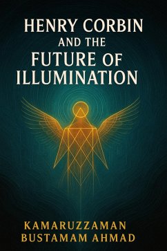 Cover Henry Corbin and the Future of Illumination (eBook, ePUB)