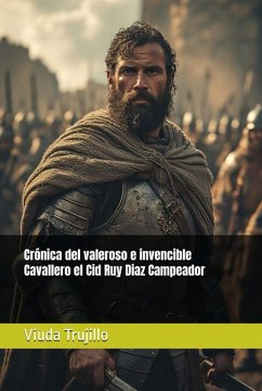Cover Crónica del valeroso e invencible Cavallero el Cid Ruy Diaz Campeador (eBook, ePUB)