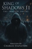 King of Shadows II: The Shadow Empire (eBook, ePUB)