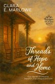 Threads of Hope and Home (eBook, ePUB) Threads of Hope and Home (eBook, ePUB)