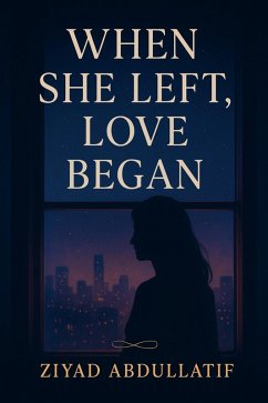 Cover When She Left : Love Began (eBook, ePUB)