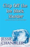 Chip off the Ice Block Murder (Shay O'Hanlon Caper, #4) (eBook, ePUB)