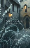 Diaphanous: A Short Story (eBook, ePUB)