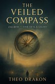 The Veiled Compass: Zagreb - The Tesla Light (eBook, ePUB)