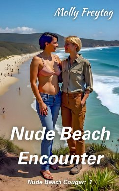 Nude Beach Encounter (Nude Beach Cougar, #1) (eBook, ePUB) - Freytag, Molly Nude Beach Encounter (Nude Beach Cougar, #1) (eBook, ePUB) - Freytag, Molly