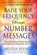 Raise Your Frequency Through Number... - Bild 1