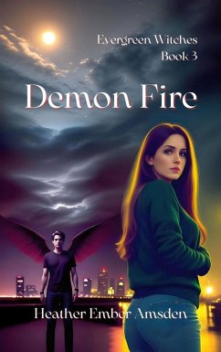 Cover Demon Fire (Evergreen Witches, #3) (eBook, ePUB)