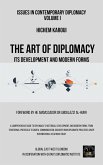 Issues in Contemporary Diplomacy (I): The Art of Diplomacy (eBook, ePUB) Issues in Contemporary Diplomacy (I): The Art of Diplomacy (eBook, ePUB)