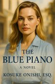 The Blue Piano (eBook, ePUB) The Blue Piano (eBook, ePUB)