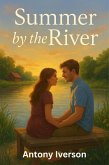 Summer by the River (Romance In Willow Creek, #50) (eBook, ePUB) Summer by the River (Romance In Willow Creek, #50) (eBook, ePUB)
