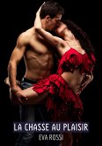 La chasse au Plaisir (eBook, ePUB)