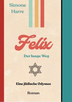 Felix (eBook, ePUB) - Harre, Simone