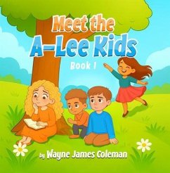 Cover Meet The A-Lee Kids (eBook, ePUB)