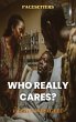 Who Really Cares (eBook, ePUB) - Bild 1