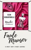 Faule Mauser (eBook, ePUB)