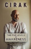 The Five Levels of Awareness (eBook, ePUB) The Five Levels of Awareness (eBook, ePUB)