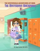 The Mysterious adventures of Mimi The Mysterious Backpack (eBook, ePUB)