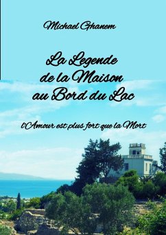 Cover La Legende de la Maison au Bord du Lac (eBook, ePUB)