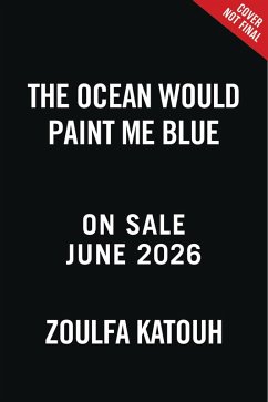Cover The Ocean Would Paint Me Blue (eBook, ePUB)