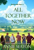 All Together Now (Duckinwilla Days, #6) (eBook, ePUB)