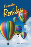 Reinventing Reckless (eBook, ePUB)