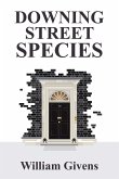DOWNING STREET SPECIES (eBook, ePUB) DOWNING STREET SPECIES (eBook, ePUB)