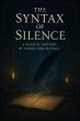 The Syntax of Silence (eBook, ePUB) - Bild 1